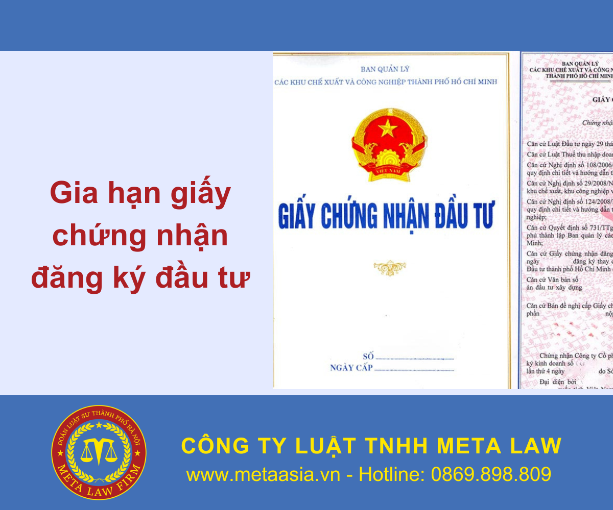 Thủ tục Gia hạn giấy chứng nhận đăng ký đầu tư