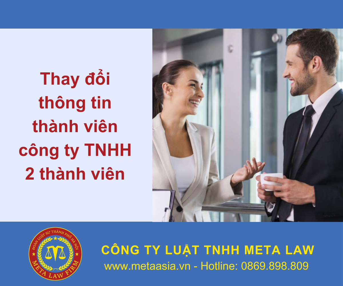 Thay đổi thông tin thành viên công ty TNHH 2 thành viên