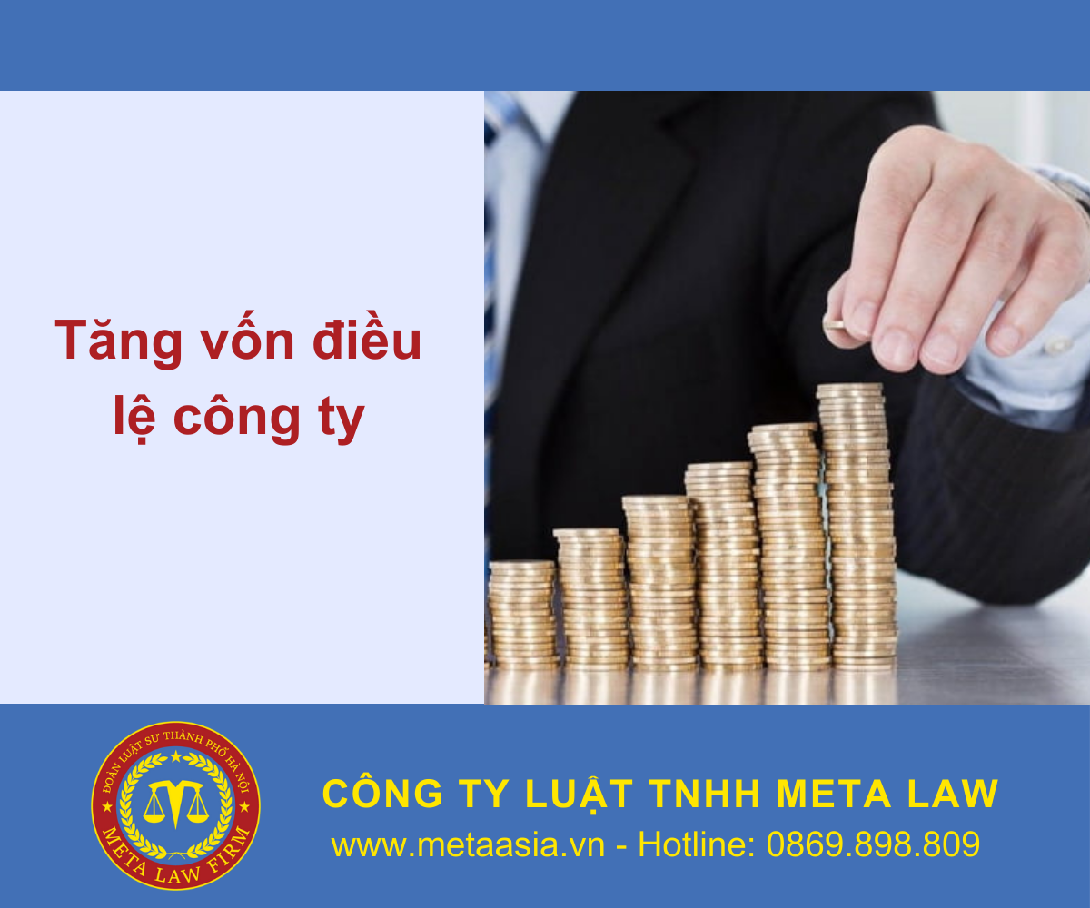 Tăng vốn điều lệ công ty