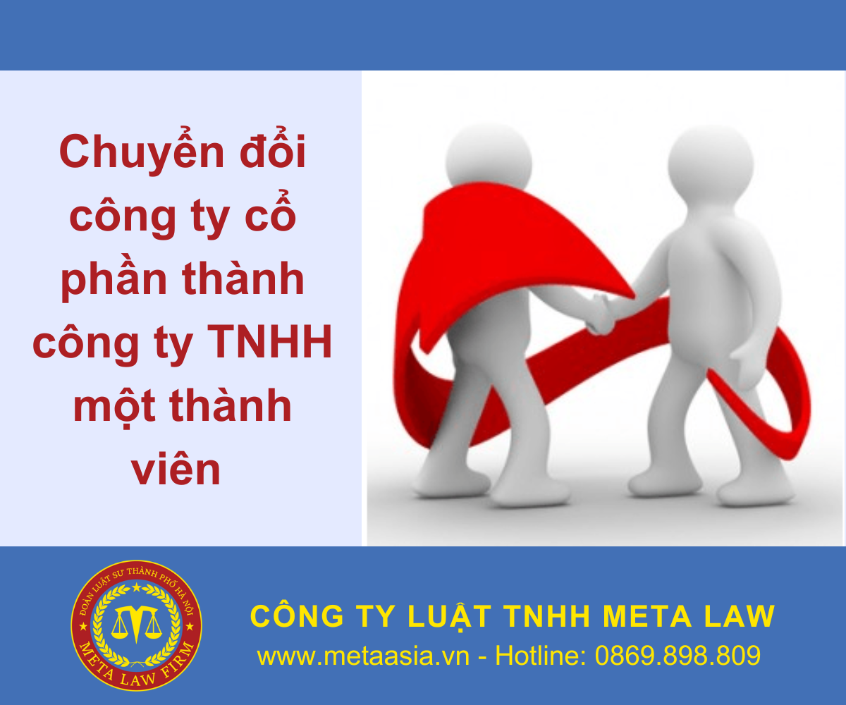 Chuyển đổi công ty cổ phần thành công ty TNHH một thành viên
