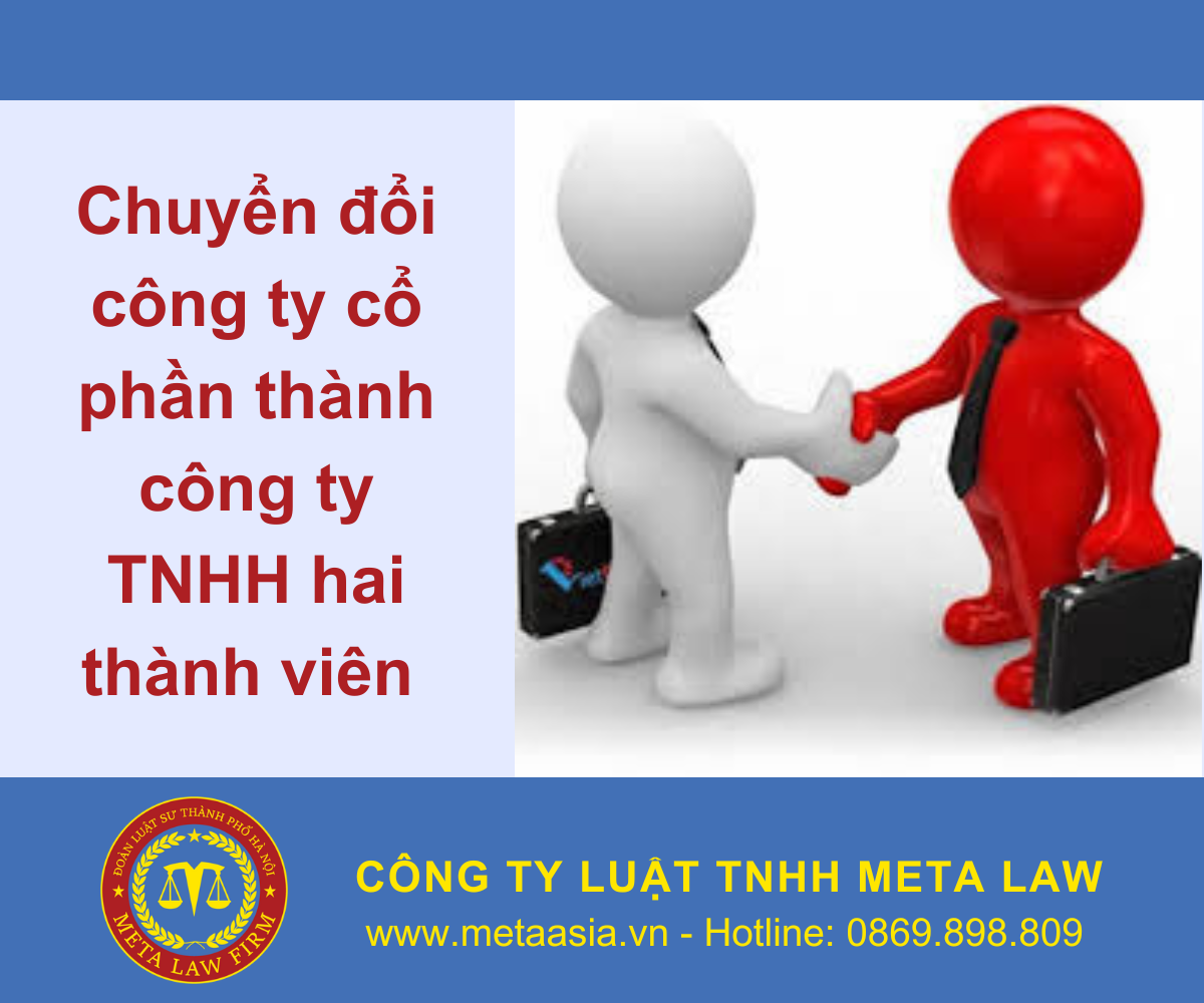 Chuyển đổi công ty cổ phần thành công ty TNHH hai thành viên trở lên