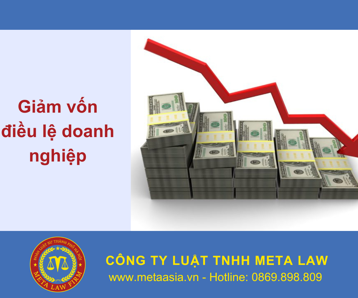 Giảm vốn điều lệ doanh nghiệp