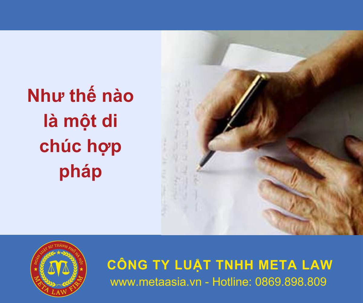 Như thế nào là một di chúc hợp pháp?