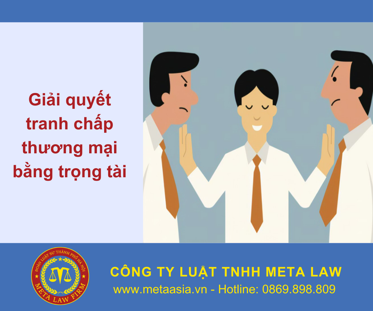 Giải quyết tranh chấp thương mại bằng trọng tài ?