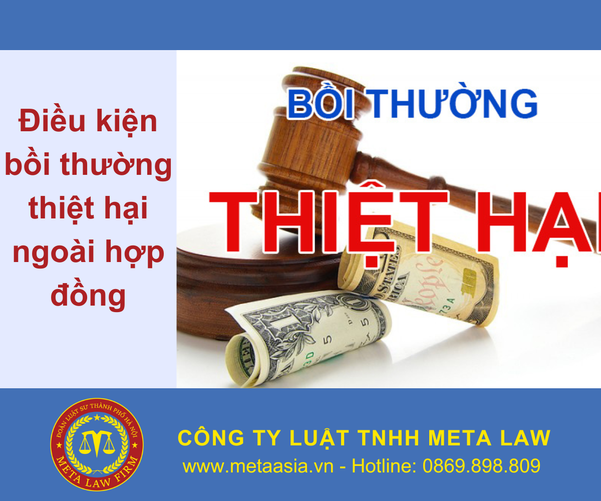 Điều kiện bồi thường thiệt hại ngoài hợp đồng