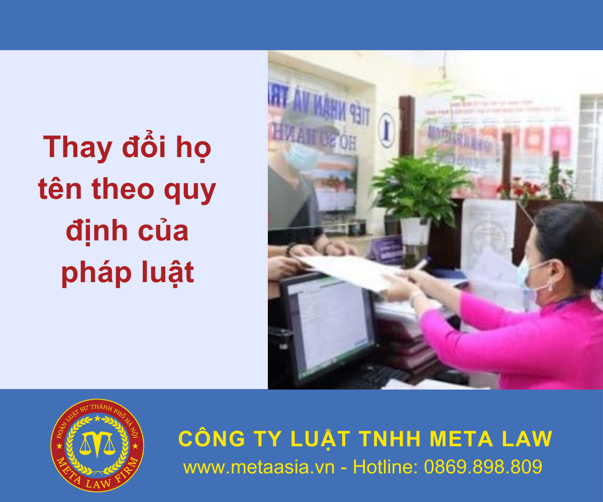 Thay đổi họ tên theo quy định của pháp luật