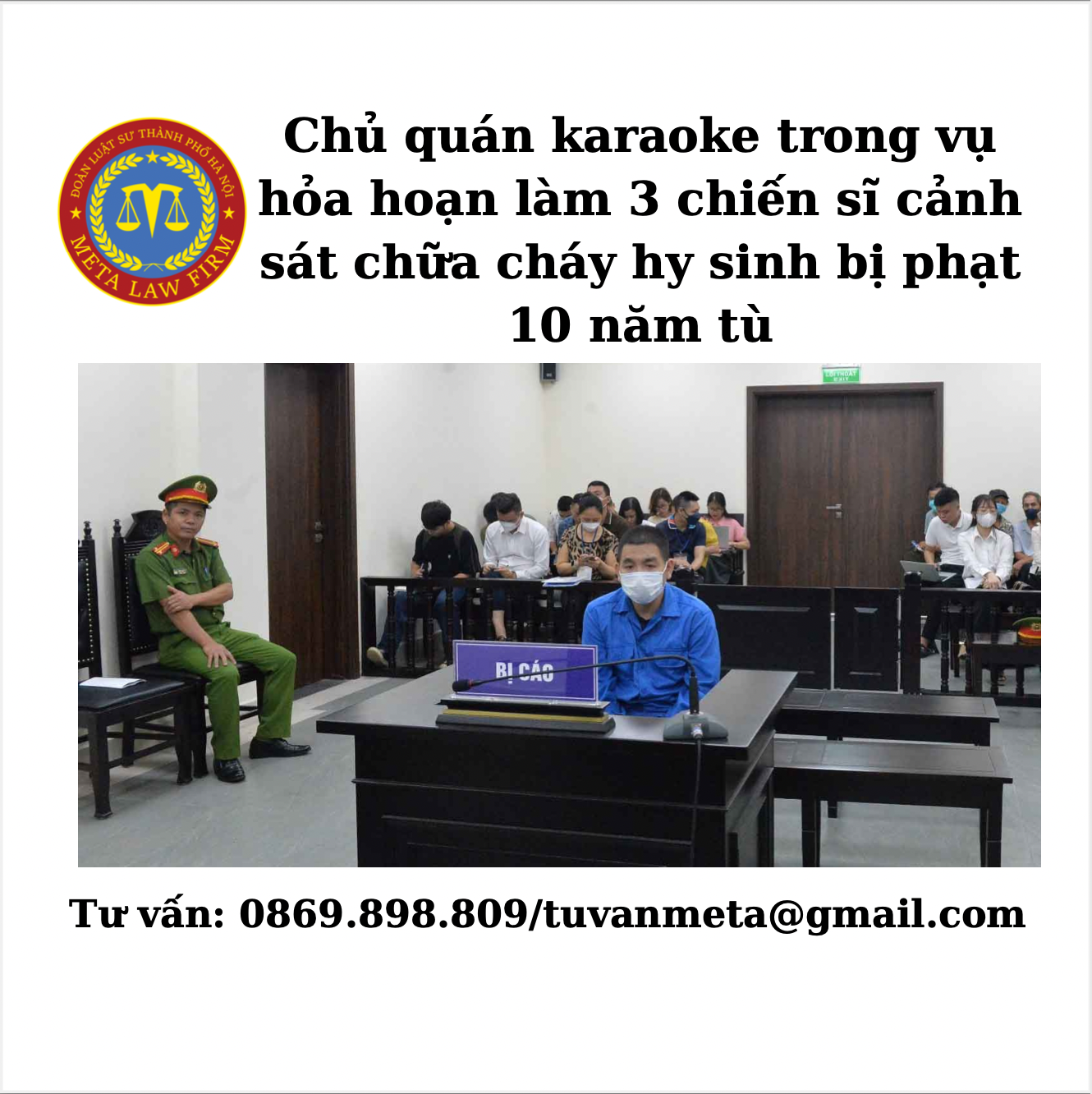 Chủ quán karaoke trong vụ hỏa hoạn làm 3 chiến sĩ cảnh sát chữa cháy hy sinh bị phạt 10 năm tù