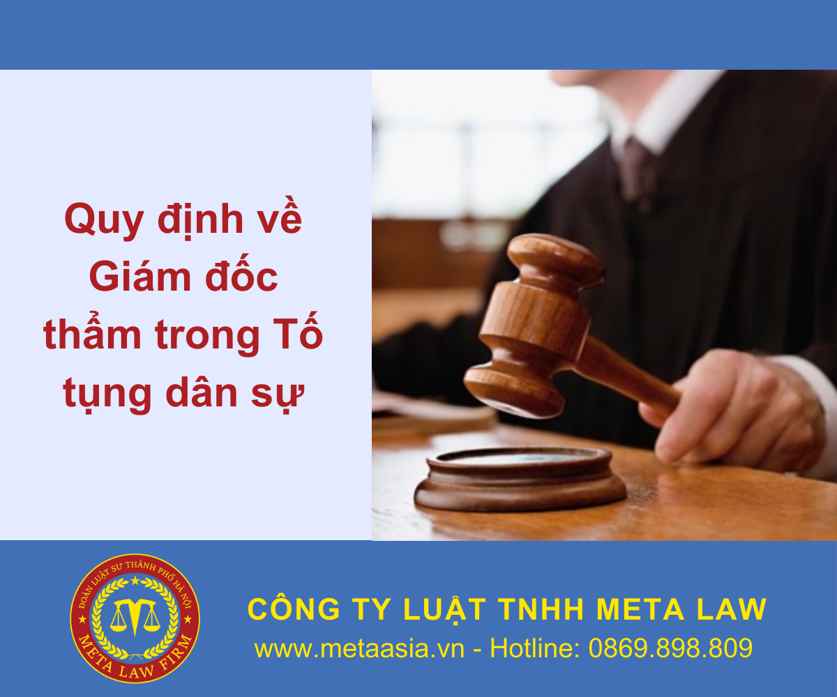 Quy định về Giám đốc thẩm trong Tố tụng dân sự