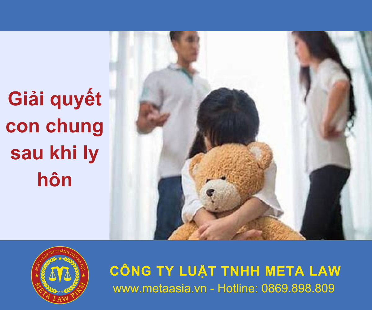 Giải quyết con chung sau khi ly hôn