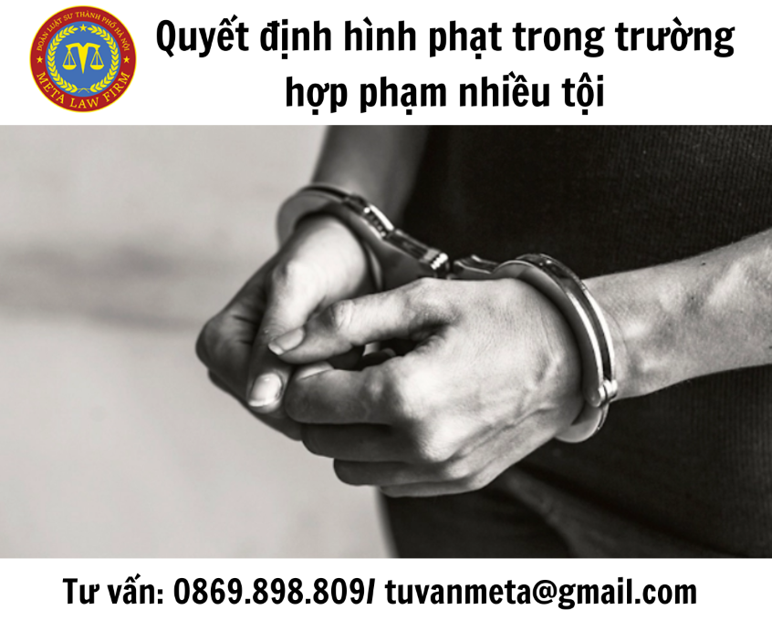 Quyết định hình phạt trong trường hợp phạm nhiều tội