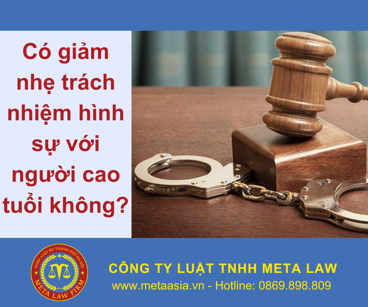 Có giảm nhẹ trách nhiệm hình sự với người cao tuổi không?
