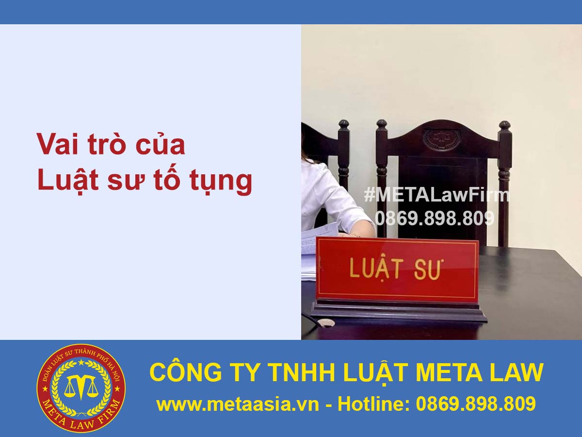 Vai trò của Luật sư tố tụng trong hoạt động pháp lý