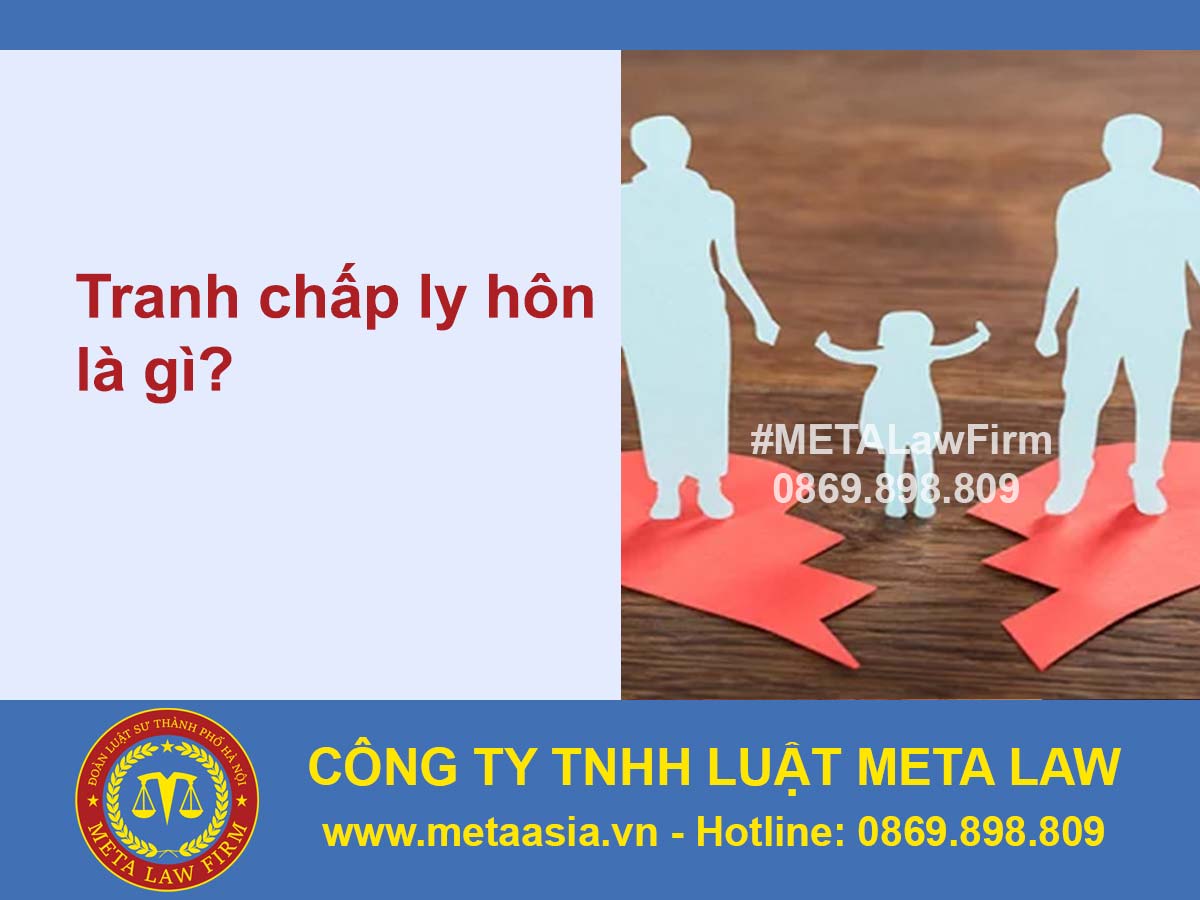 Tranh chấp ly hôn là gì? Những vấn đề pháp lý cần lưu ý