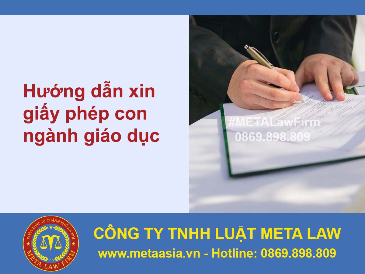 Hướng dẫn xin giấy phép con ngành giáo dục mới nhất năm 2025