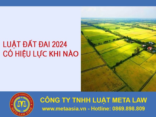 Luật Đất đai năm 2024 có hiệu lực khi nào? Cần lưu ý điều gì